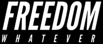 Freedom Whatever